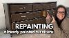 Glam Autumn Aesthetic How To Repaint Already Painted Furniture